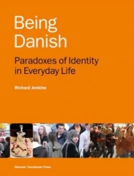 Being Danish by Richard Jenkins Book