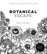 botanical escape 40 beautiful tracing projects to help you unwind