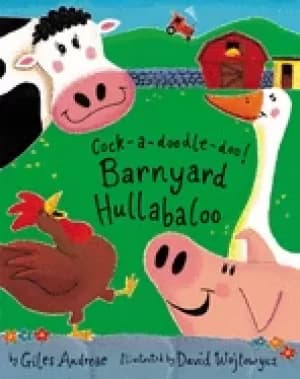 cock a doodle doo barnyard hullabaloo