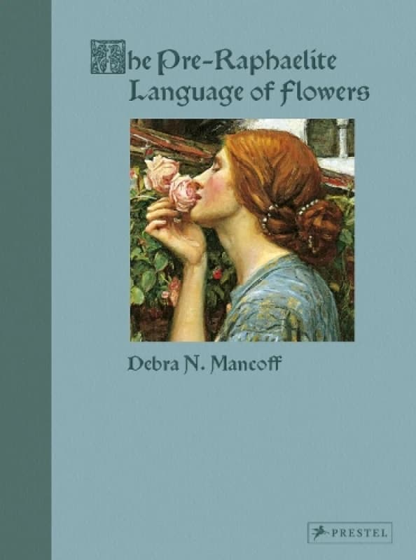 The Pre-Raphaelite Language of Flowers Hardback