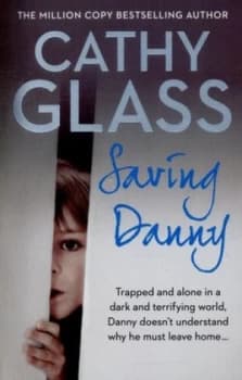 Saving Danny by Cathy Glass Paperback