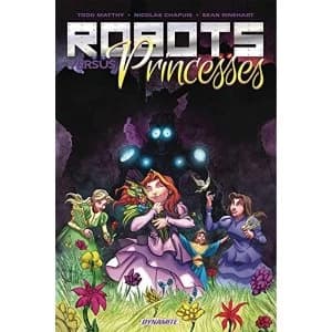 Robots Vs. Princesses Volume 1