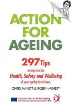 Action for Ageing by Chris John Minett Book