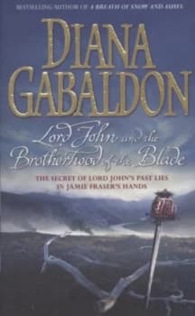 Lord John and the Brotherhood of the Blade by Diana Gabaldon Paperback