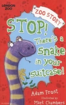 Stop Theres a Snake in Your Suitcase by Adam Frost Book