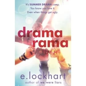 Dramarama : The brilliant summer read from the author of We Were Liars