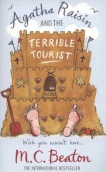 Agatha Raisin and the Terrible Tourist by M.C. Beaton Paperback