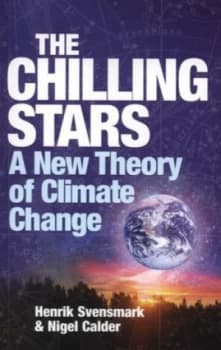 The Chilling Stars by Henrik Svensmark Paperback