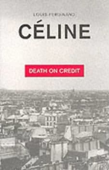 Death on Credit by Louis-Ferdinand Cline and Ralph Manheim Book