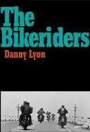 danny lyon the bikeriders