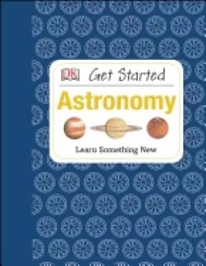 get started astronomy learn something new