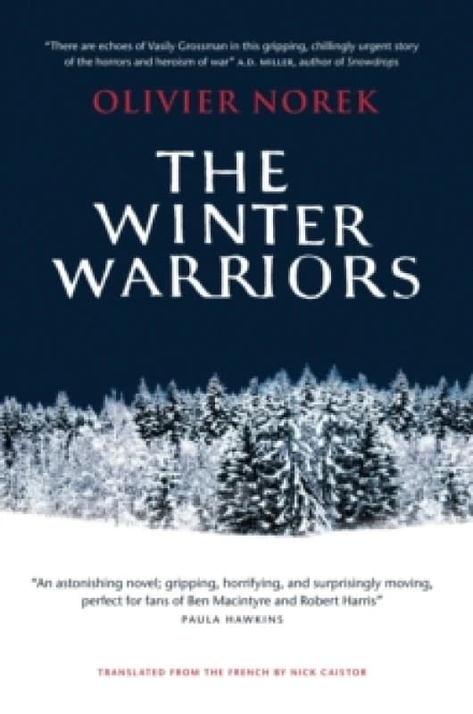 The Winter Warriors : The epic, unforgettable, No. 1 BESTSELLING historical thriller Hardback