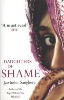 Daughters of Shame by Jasvinder Sanghera Paperback