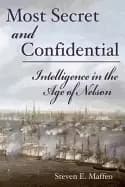 most secret and confidential intelligence in the age of nelson
