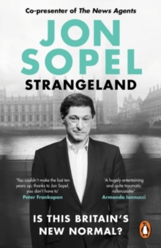 Strangeland : How Britain Stopped Making Sense Paperback / softback