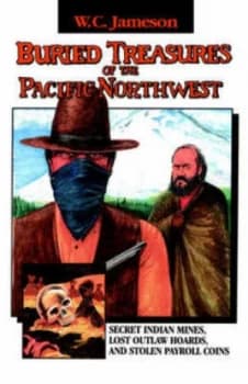 Buried Treasures of the Pacific Northwest Book