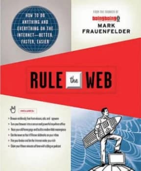 Rule the Web by Mark Frauenfelder Paperback