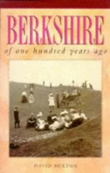 Berkshire of One Hundred Years Ago by David Buxton Book