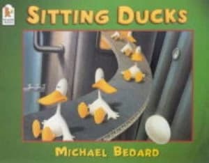 Sitting Ducks by Michael Bedard Paperback