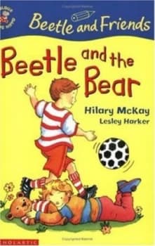 Beetle and the Bear by Hilary Mckay and Lesley Harker Book