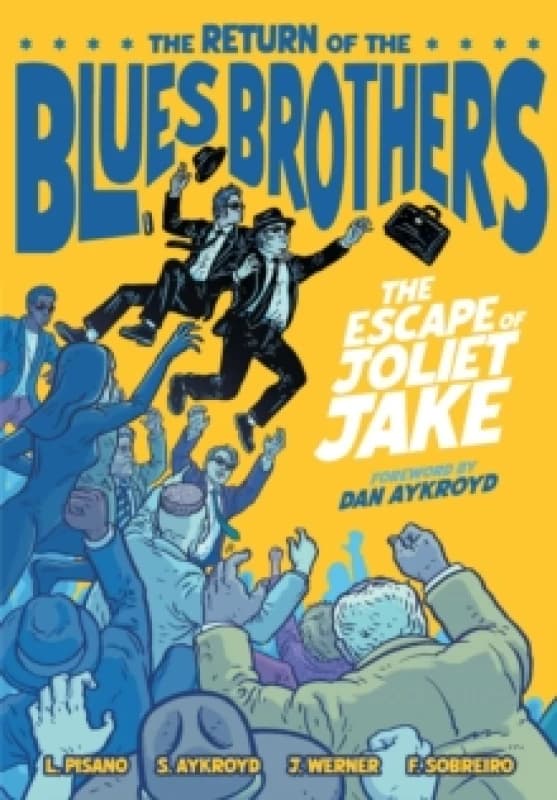 The Blues Brothers: The Escape of Joliet Jake Hardback