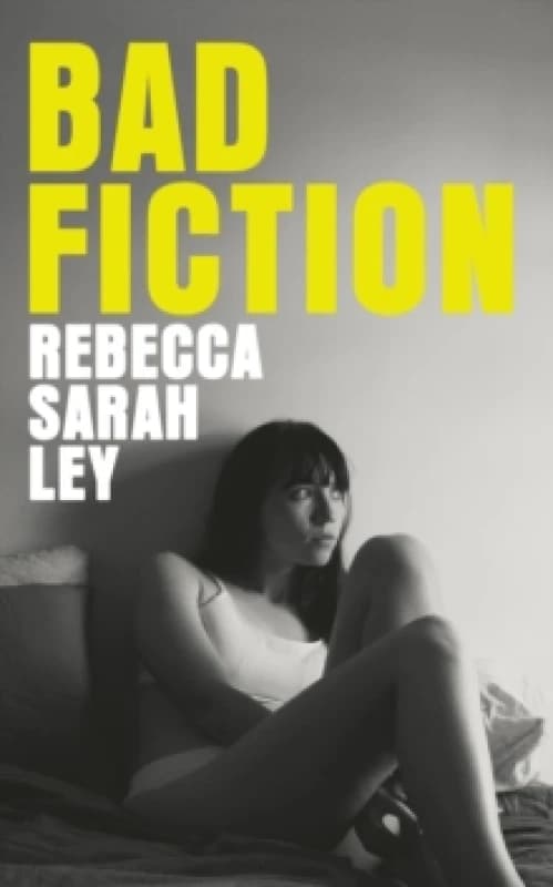 Bad Fiction Hardback