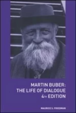 Martin Buber by Maurice Friedman