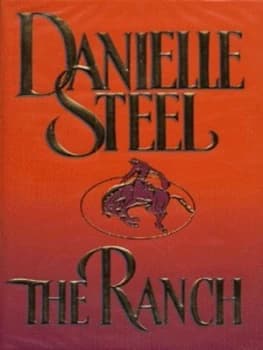 The Ranch by Danielle Steel Hardback