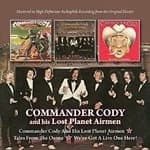 Commander Cody - Commander Cody & His Lost Planet Airmen/Tales from the Ozone (Music CD)