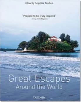 Great Escapes around the World by Angelika Taschen Hardback