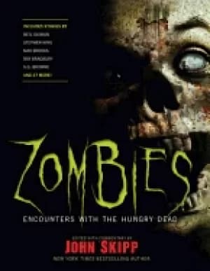 zombies encounters with the hungry dead