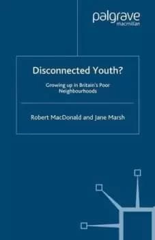 Disconnected youth? by R. MacDonald