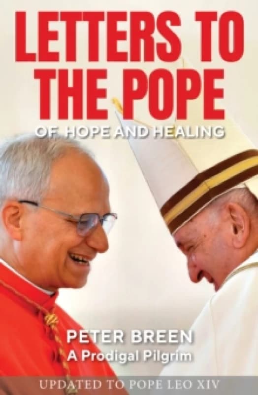 Letters To The Pope : Of Hope and Healing Paperback / softback