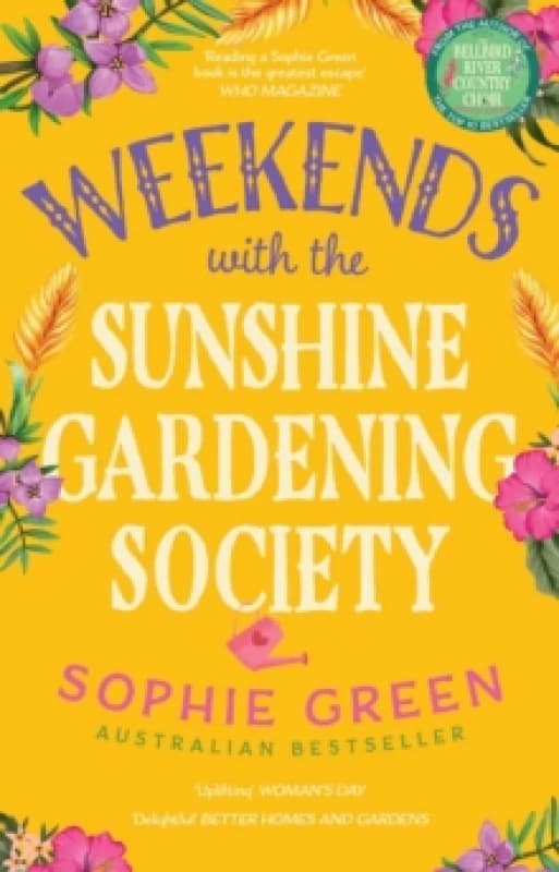 Weekends With the Sunshine Gardening Society. Paperback. By Sophie Green Books