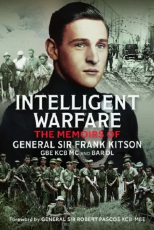 Intelligent Warfare. Hardback. By Frank Kitson Books