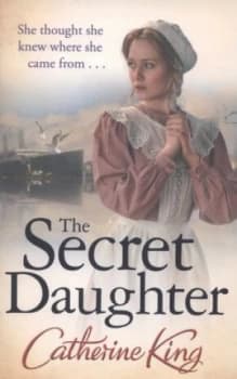 The Secret Daughter by Catherine King Paperback