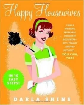 Happy Housewives by Darla Shine Book