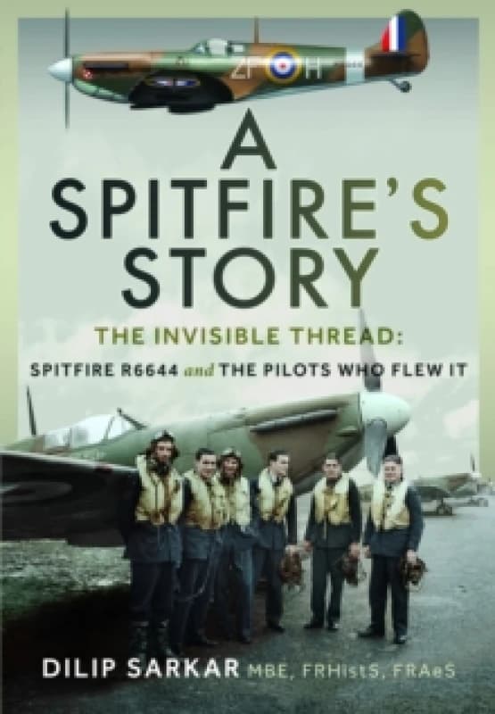 A Spitfire's Story. Hardback. By Dilip Sarkar Books