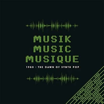 Various Artists - Musik Music Musique - 1980: The Dawn of Synth Pop CD