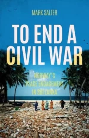 To End a Civil War by Mark Salter