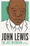 john lewis the last interview and other conversations