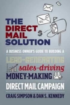 The Direct Mail Solution by Craig Simpson Paperback