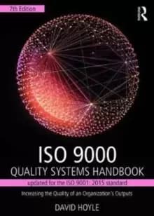 ISO 9000 Quality Systems Handbook-updated for the ISO 9001: 2015 standard : Increasing the Quality of an Organizations Outputs