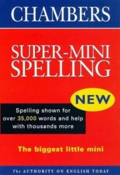 Chambers Super-Mini Spelling Paperback