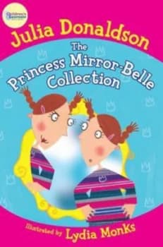 The Princess Mirror-Belle Collection by Julia Donaldson Paperback