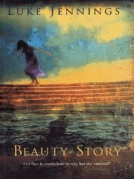 Beauty Story by Luke Jennings Book