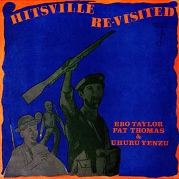 Ebo Taylor/Pat Thomas/Uhuru Yenzu - Hitsville Re-Visited Vinyl