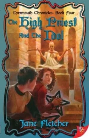 The High Priest and the idol by Jane Fletcher