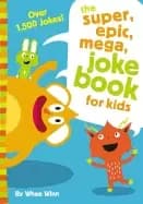 super epic mega joke book for kids