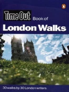 Time Out Book of London Walks by Andrew White and Time Out Magazine Ltd Book